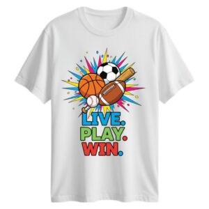 Live Play Win T-Shirt