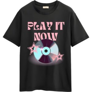 Play It Now T-Shirt